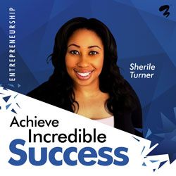 Achieve Incredible Success