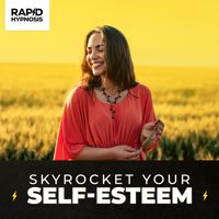 Skyrocket Your Self-Esteem