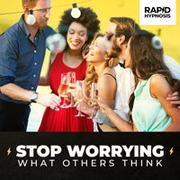 Stop Worrying What Others Think